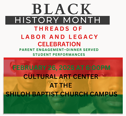 Black History Month Threads of Labor and Legacy Celebration - February 26th at 6:00pm